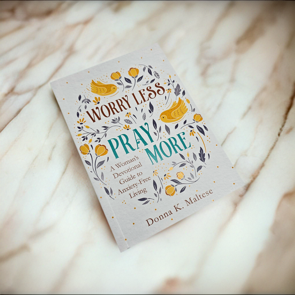 Worry Less, Pray More - Devotional
